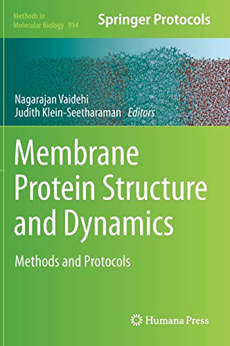 Stock image for Membrane Protein Structure and Dynamics : Methods and Protocols for sale by Basi6 International
