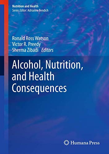 Stock image for Alcohol, Nutrition, and Health Consequences. for sale by Research Ink