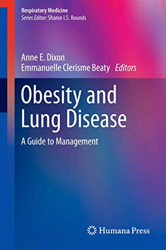 Obesity and Lung Disease - Dixon, Anne E.|Clerisme-Beaty, Emmanuelle M.