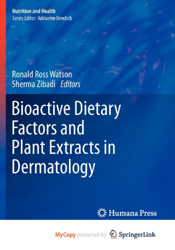 9781627031684: Bioactive Dietary Factors and Plant Extracts in Dermatology