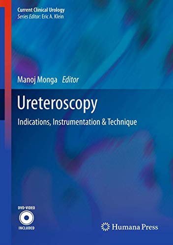 9781627032056: Ureteroscopy: Indications, Instrumentation & Technique (Current Clinical Urology)