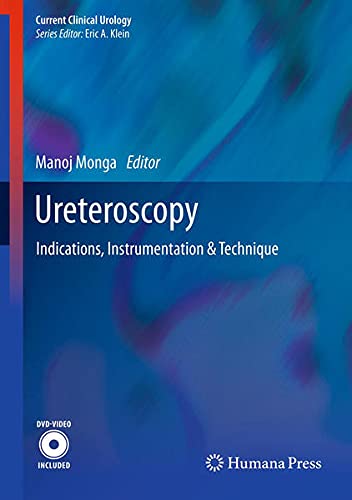 9781627032063: Ureteroscopy: Indications, Instrumentation & Technique