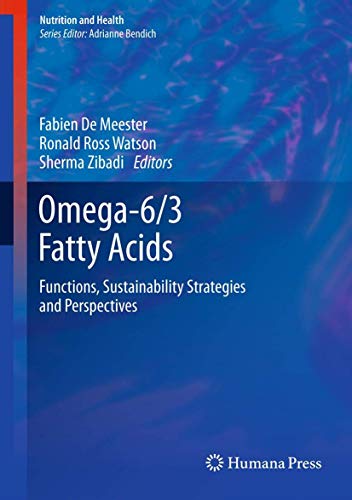 Stock image for Omega-6/3 Fatty Acids: Functions, Sustainability Strategies and Perspectives (Nutrition and Health) for sale by Lucky's Textbooks