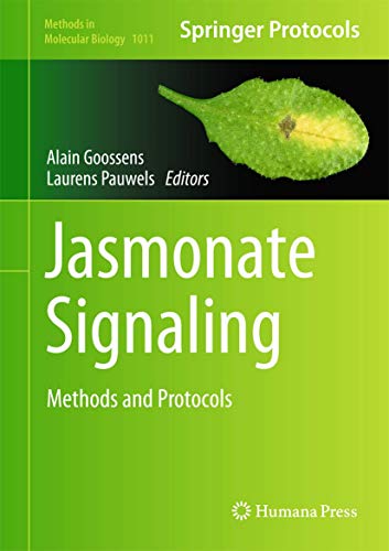 9781627034135: Jasmonate Signaling: Methods and Protocols: 1011 (Methods in Molecular Biology, 1011)