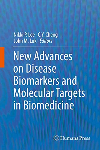 Stock image for New Advances on Disease Biomarkers and Molecular Targets in Biomedicine for sale by HPB-Red