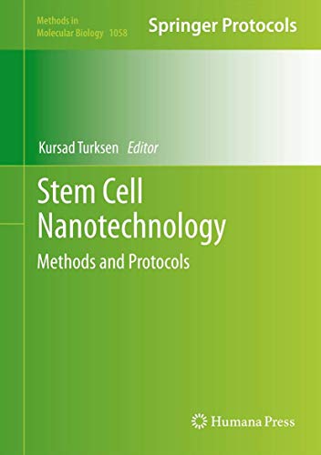 Stock image for STEM CELL NANOTECHNOLOGY: METHODS AND PROTOCOLS, METHODS IN MOLECULAR BIOLOGY, VOLUME. 1058 (SERIES) for sale by Basi6 International