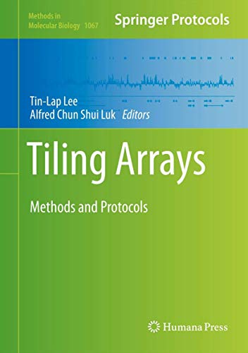 Beispielbild fr Tiling Arrays: Methods and Protocols (Methods in Molecular Biology, 1067) zum Verkauf von Lucky's Textbooks