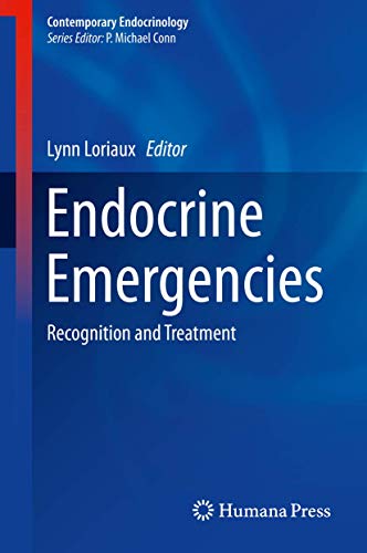 9781627036962: Endocrine Emergencies: Recognition and Treatment: 74 (Contemporary Endocrinology)