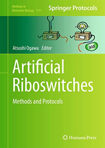 Stock image for Artificial Riboswitches: Methods and Protocols (Methods in Molecular Biology, 1111) for sale by Lucky's Textbooks