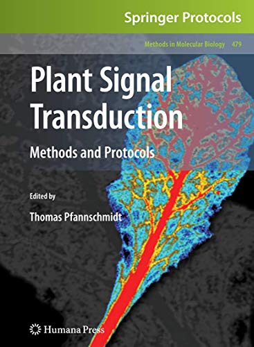 9781627038027: Plant Signal Transduction: Methods and Protocols: 479 (Methods in Molecular Biology, 479)