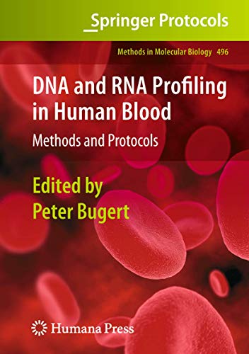 9781627039130: DNA and RNA Profiling in Human Blood: Methods and Protocols: 496