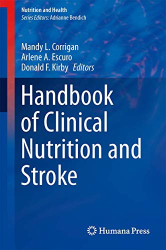 Imagen de archivo de Handbook of Clinical Nutrition and Stroke (Nutrition and Health) a la venta por Lucky's Textbooks