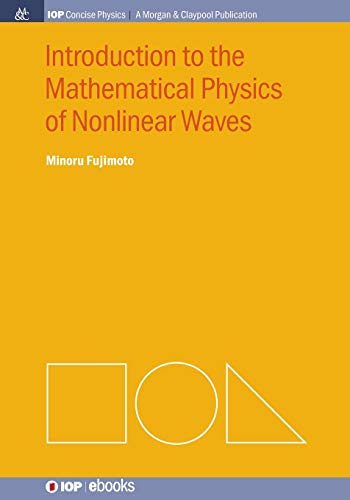 Beispielbild fr Introduction to the Mathematical Physics of Nonlinear Waves zum Verkauf von Blackwell's
