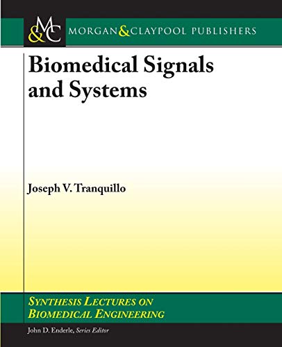 Stock image for Biomedical Signals and Systems (Synthesis Lectures on Biomedical Engineering) for sale by suffolkbooks