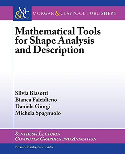 9781627053631: Mathematical Tools for Shape Analysis and Description