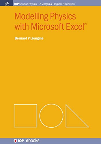 Imagen de archivo de Modelling Physics with Microsoft Excel (Iop Concise Physics: A Morgan & Claypool Publication) a la venta por suffolkbooks