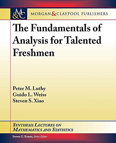 9781627054577: The Fundamentals of Analysis for Talented Freshmen