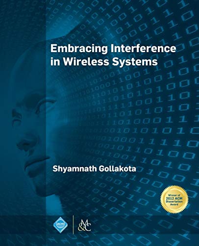 Beispielbild fr Embracing Interference in Wireless Systems zum Verkauf von PBShop.store UK