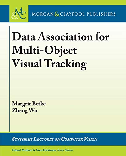 9781627059558: Data Association for Multi-object Visual Tracking