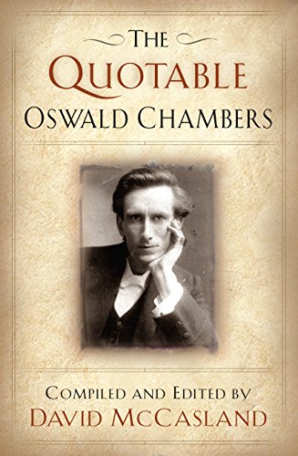 Stock image for The Quotable Oswald Chambers for sale by HPB-Diamond