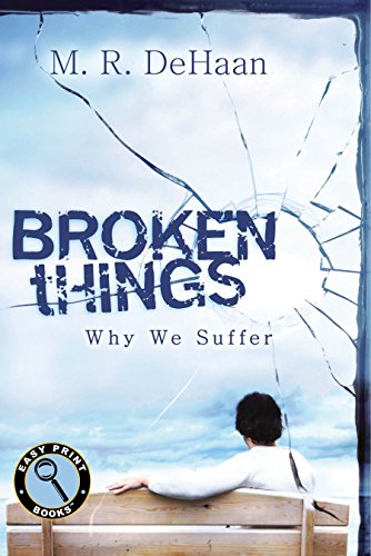 Beispielbild fr Broken Things: Why We Suffer (Easy Print Books) zum Verkauf von SecondSale