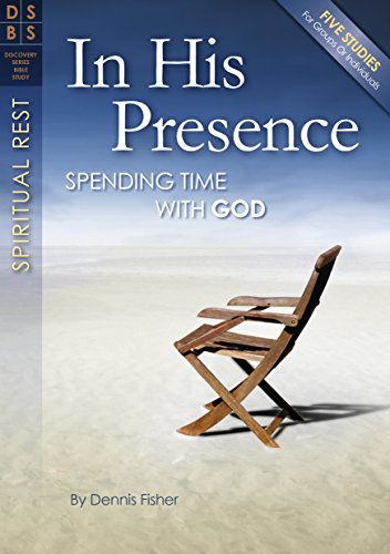 Beispielbild fr In His Presence: Spending Time with God (Discovery Series Bible Study) zum Verkauf von BooksRun