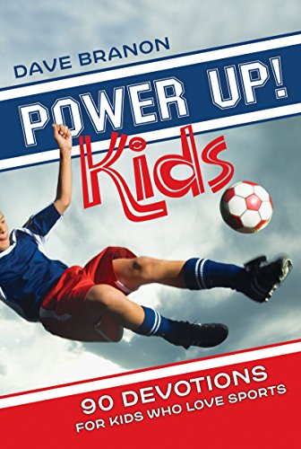 Imagen de archivo de Power Up! Kids: 90 Devotions for Kids Who Love Sports a la venta por Orion Tech