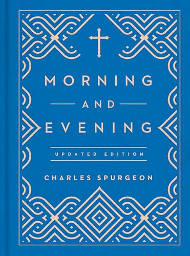 9781627074797: Morning and Evening: Updated Language Edition (an Updated, Modern-Language Edition with Two Daily Devotionals Per Day)