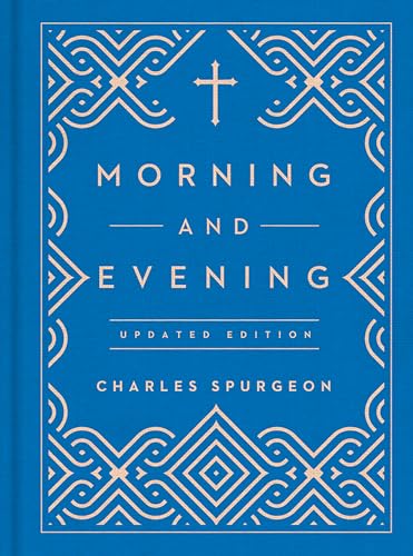 9781627074797: Morning and Evening: Updated Language Edition (An Updated, Modern-Language Edition with Two Daily Devotionals per Day)