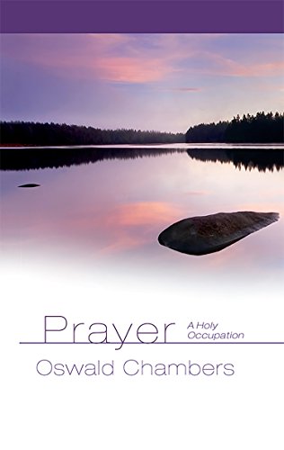 Stock image for Prayer: A Holy Occupation for sale by ThriftBooks-Dallas