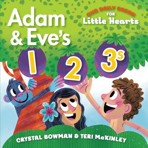 Beispielbild fr Adam and Eves 1-2-3s: (A Bible-Based Counting Board Book for Toddlers and Preschoolers Ages 1-3) (Our Daily Bread for Little Hearts) zum Verkauf von Zoom Books Company