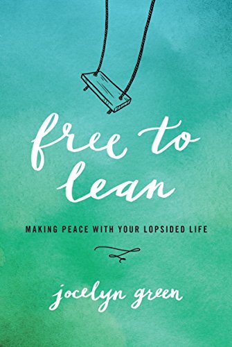 Beispielbild fr Free to Lean : Making Peace with Your Lopsided Life zum Verkauf von Better World Books