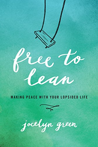 Stock image for Free to Lean : Making Peace with Your Lopsided Life for sale by Better World Books