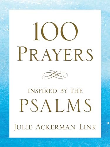 Stock image for 100 Prayers Inspired by the Ps for sale by SecondSale