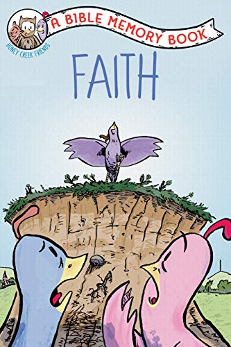 Beispielbild fr Faith : The Bible Memory Series zum Verkauf von Better World Books