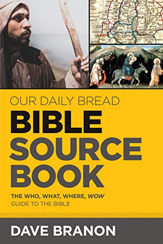 Beispielbild fr Our Daily Bread Bible Sourcebook: The Who, What, Where, Wow Guide to the Bible zum Verkauf von Wonder Book