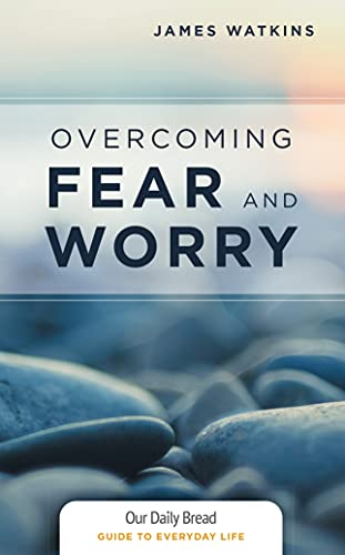 Beispielbild fr Overcoming Fear and Worry zum Verkauf von Better World Books