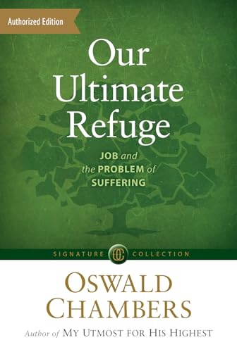 9781627079839: Our Ultimate Refuge: Job and the Problem of Suffering