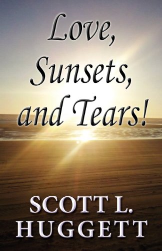 9781627094948: Love, Sunsets, and Tears!