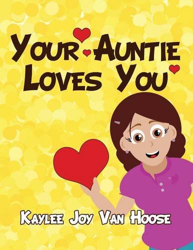 9781627095464: Your Auntie Loves You