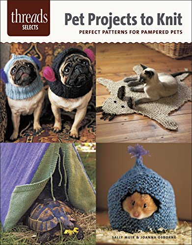 Stock image for Pet Projects to Knit: perfect patterns for pampered pets for sale by HPB-Ruby