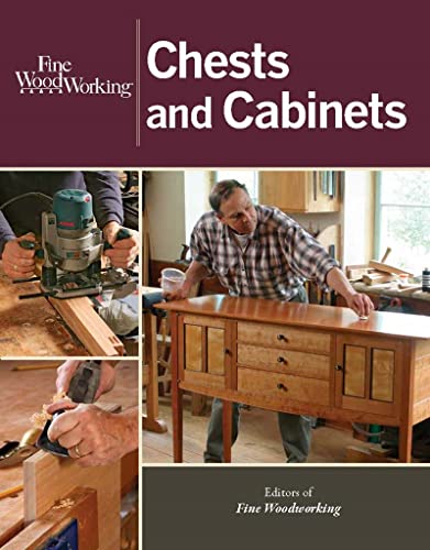 9781627107129: Chests and Cabinets (Fine Woodworking)