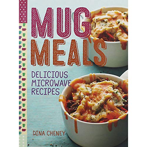 9781627109161: Mug Meals: Delicious Microwave Recipes