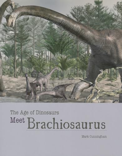 9781627126021: Meet Brachiosaurus (Age of Dinosaurs)