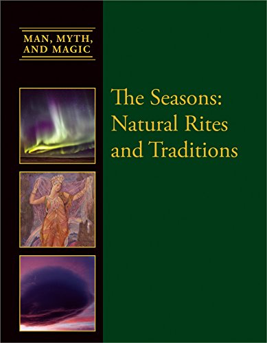 9781627126786: The Seasons: Natural Rites and Traditions (Man, Myth, and Magic(r))