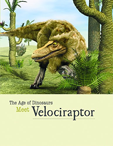 Imagen de archivo de Meet Velociraptor a la venta por Better World Books