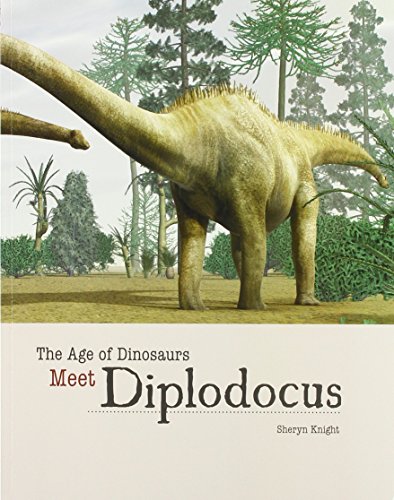 Stock image for Meet Diplodocus (The Age of Dinosaurs) for sale by Buchpark