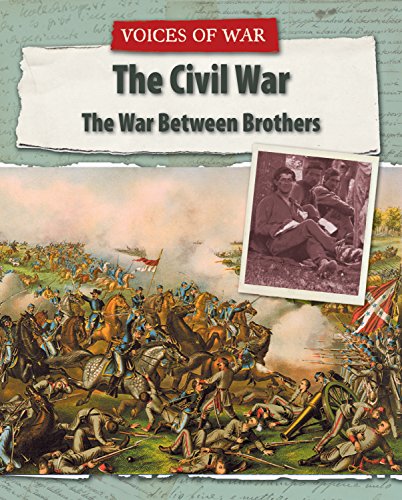 Beispielbild fr The Civil War : The War Between Brothers zum Verkauf von Better World Books
