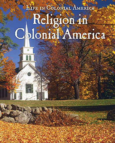 9781627128889: Religion in Colonial America (Life in Colonial America)