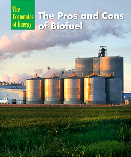 Stock image for The Pros and Cons of Biofuel for sale by ThriftBooks-Atlanta
